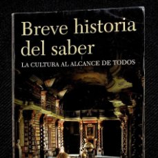Livros em segunda mão: BREVE HISTORIA DEL SABER. CHARLES VAN DOREN. 2009. EDITORIAL PLANETA. COLECCIÓN BOOKET 3191.. Lote 355013683