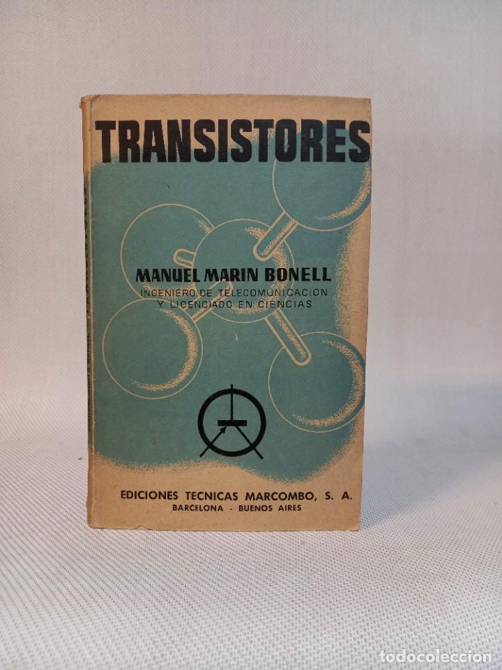 Libros de segunda mano: Transistores. Manuel Marin Bonell. Ediciones Tecnicas Marcombo. 1957 - Foto 1