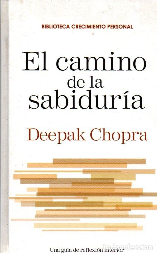 Libros de segunda mano: DEEPAK CHOPRA : ELCAMINO DE LA SABIDUR&Iacute;A (RBA, 2007) - Foto 1