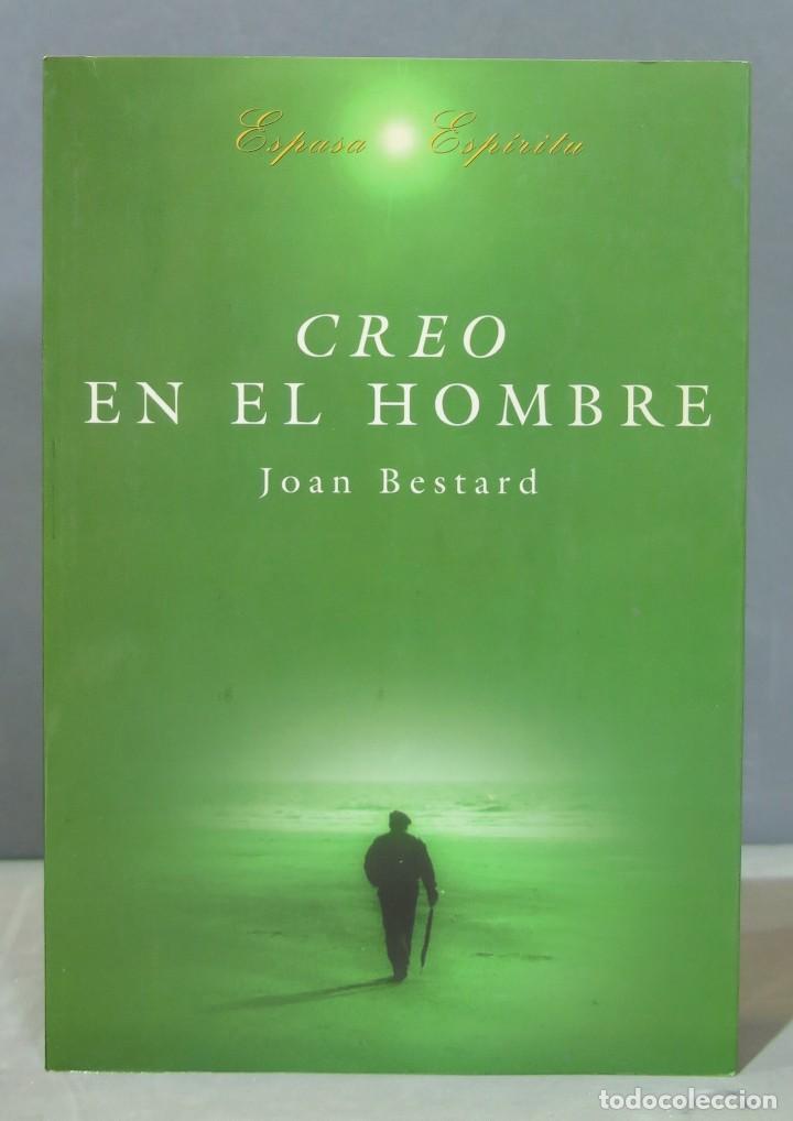 Libros de segunda mano: Creo en el hombre. Bestard Comas - Foto 1