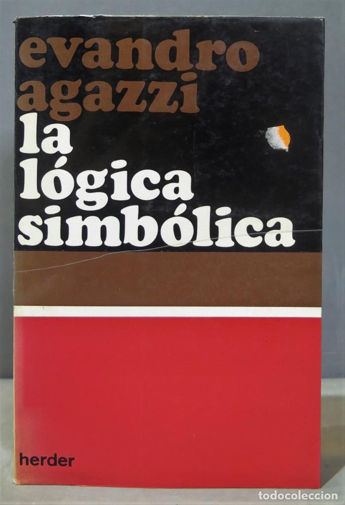 Libros de segunda mano: LA LOGICA SIMBOLICA. AGAZZI EVANDRO - Foto 1