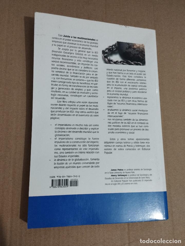 Libros de segunda mano: JUICIO A LAS MULTINACIONALES. INVERSI&Oacute;N EXTRANJERA E IMPERIALISMO (JAMES PETRAS / HENRY VELTMEYER) - Foto 6