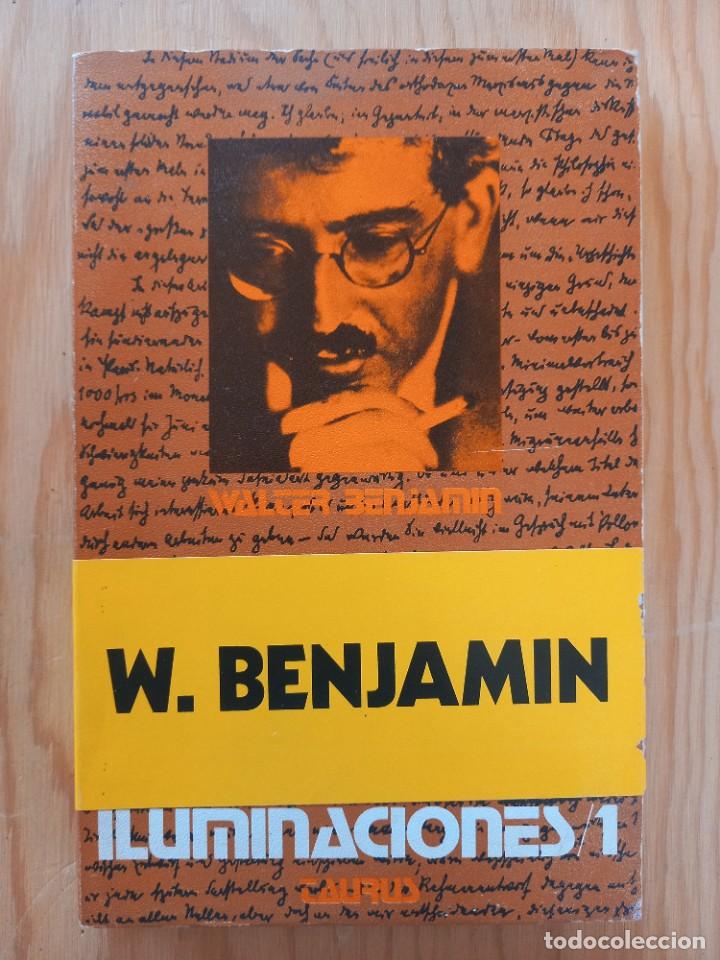 Libros de segunda mano: ILUMINACIONES 1 - WALTER BENJAMIN - ED. TAURUS - 1971 - Foto 1