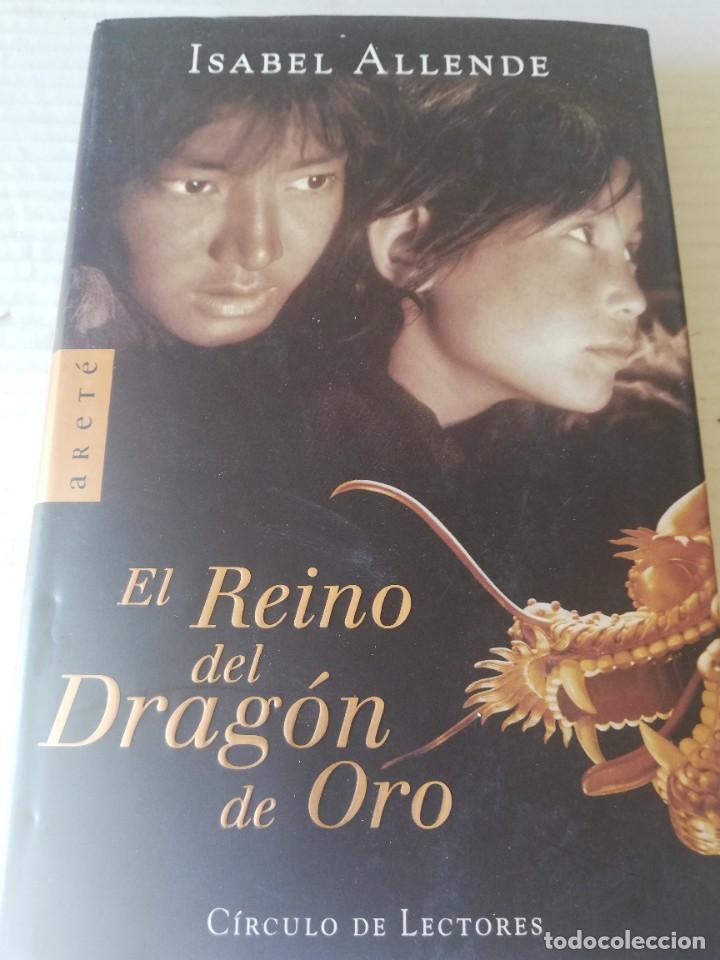 Libros de segunda mano: ISABEL ALLENDE. EL REINO DEL DRAGON DE ORO. Circulo de Lectores, 2003 - Foto 1
