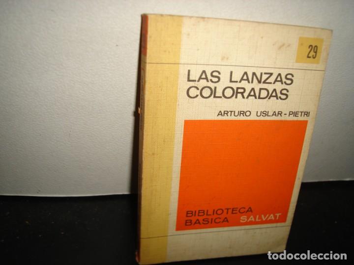 Libros de segunda mano: 32 LAS LANZAS COLORADAS - ARTURO USLAR - Foto 1