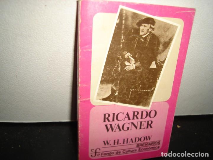 Libros de segunda mano: 32- RICARDO WAGNER - W. H. HADOW - Foto 1