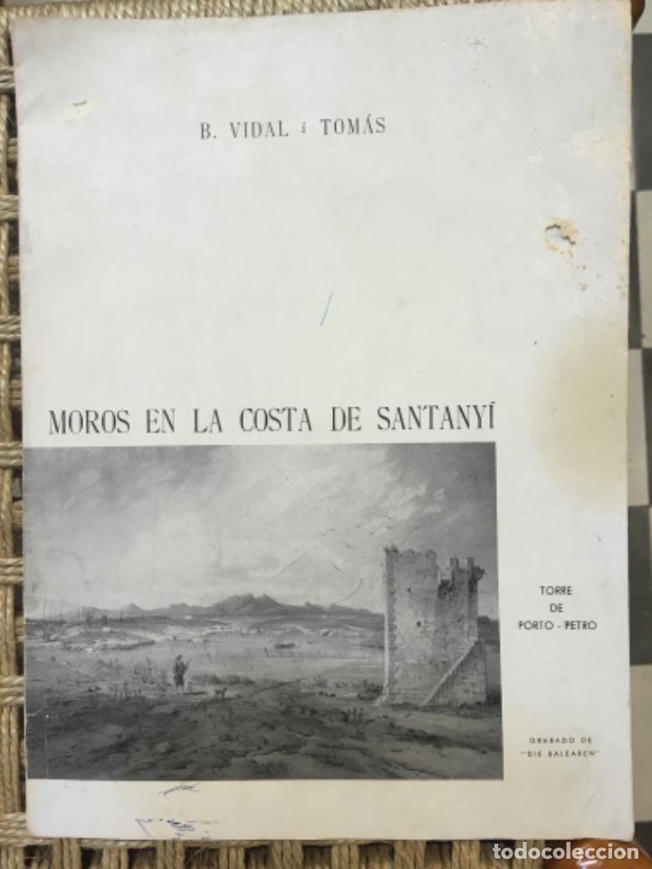 Libros de segunda mano: MOROS EN LA COSTA DE SANTANYI, B VIDAL I TOMAS - Foto 1