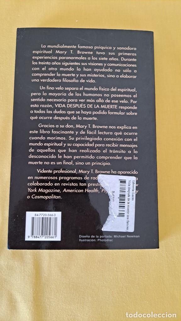 Libros de segunda mano: MARY T. BROWNE - VIDA DESPUES DE LA MUERTE - EDICIONES OBELISCO 2007 - Foto 4