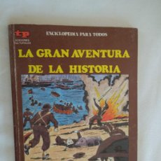 Libri di seconda mano: EL SIGLO XX-I - LA GUERRAS MUNDIALES - Nº 50 - LA GRAN AVENTURA DE LA HISTORIA - TP 1979. Lote 355379335