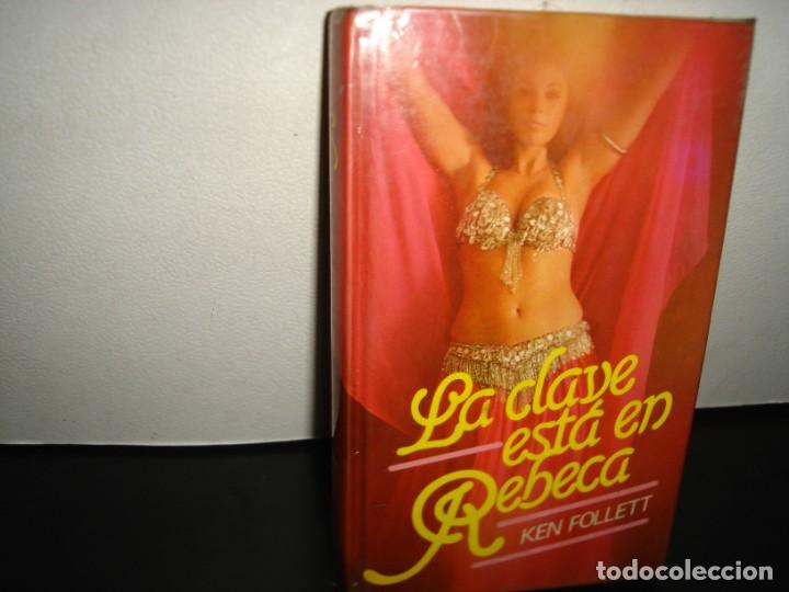 Libros de segunda mano: 33- LA CLAVE EST&Aacute; EN REBECA - KEN FOLLETT - 1982 - Foto 1