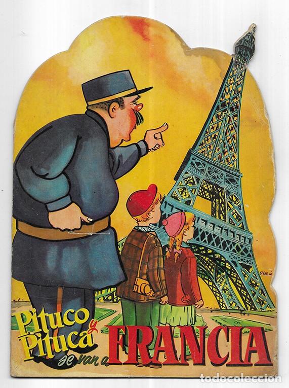 Libros de segunda mano: Pituco y Pituca se van a FRANCIA cuento troquelado