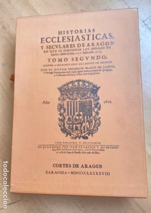 Libros de segunda mano: HISTORIAS ECCLESIASTICAS Y SECULARES DE ARAGON, JUAN DE LANUZA Facsimil - Foto 4