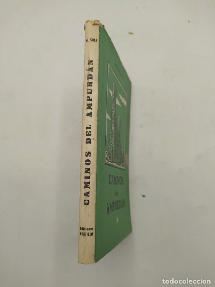 Libros de segunda mano: CAMINOS DEL AMPURDAN. MARIANO SOLA. ED. CASTILLO. - Foto 4