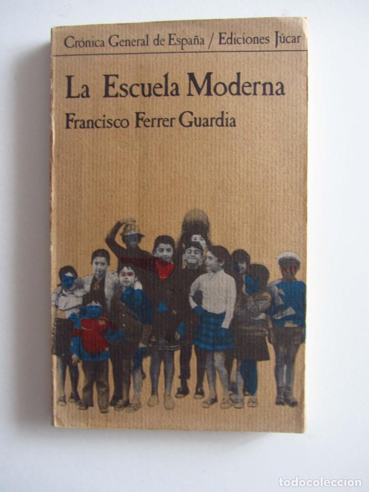 Libros de segunda mano: La escuela moderna. Francisco Ferrer Guardia - Foto 1