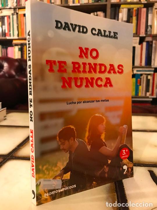 Libros de segunda mano: No te rindas nunca. David Calle. PEDIDO M&Iacute;NIMO 5&euro; - Foto 1