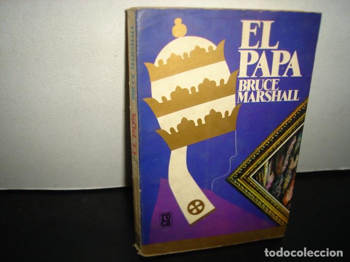 Libros de segunda mano: 34- EL PAPA - BRUCE MARSHALL - Foto 1