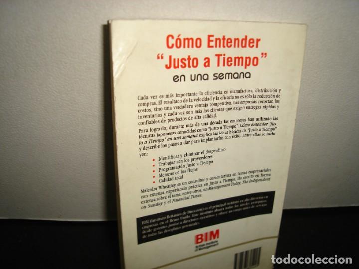 Libros de segunda mano: 34- C&Oacute;MO ENTENDER &rdquo;JUSTO A TIEMPO&rdquo; EN UNA SEMANA - MALCOLM WHEATLEY - Foto 3