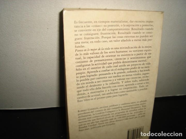 Libros de segunda mano: 34- PIENSE EN LO MEJOR DE LA VIDA - ROBERT CONKLIN - Foto 3