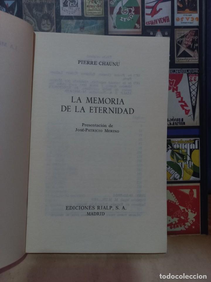 Libros de segunda mano: Pierre Chaunu - Memoria de la Eternidad - 1979 - Foto 3