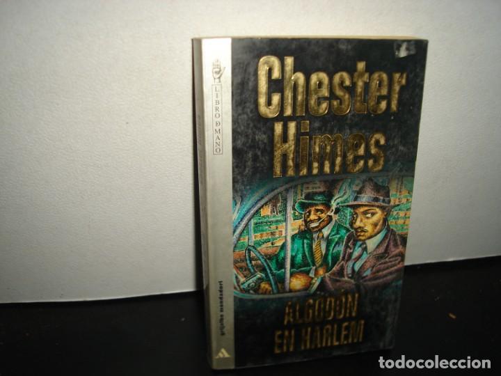 Libros de segunda mano: 34- ALGOD&Oacute;N EN HARLEM - CHESTER HIMES - Foto 1