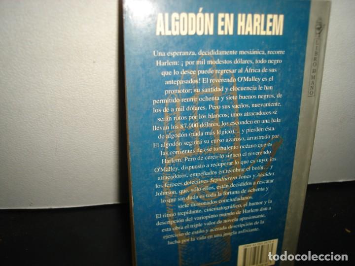 Libros de segunda mano: 34- ALGOD&Oacute;N EN HARLEM - CHESTER HIMES - Foto 3
