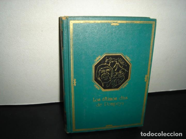 Libros de segunda mano: 34- LOS &Uacute;LTIMOS D&Iacute;AS DE POMPEYA - Foto 1