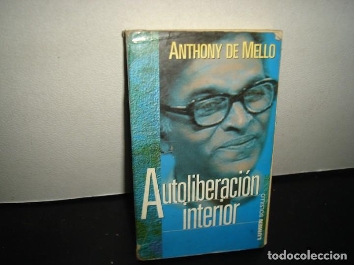Libros de segunda mano: 34- AUTOLIBERACI&Oacute;N INTERIOR - ANTHONY DE MELLO - Foto 1