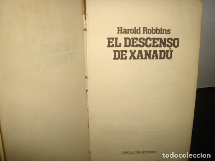 Libros de segunda mano: 34- EL DESCENSO DE XANAD&Uacute; - HAROLD ROBBINS - Foto 4