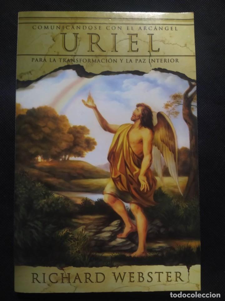 Libros de segunda mano: COMUNIC&Aacute;NDOSE CON EL ARC&Aacute;NGEL URIEL. RICHARD WEBSTER - Foto 1
