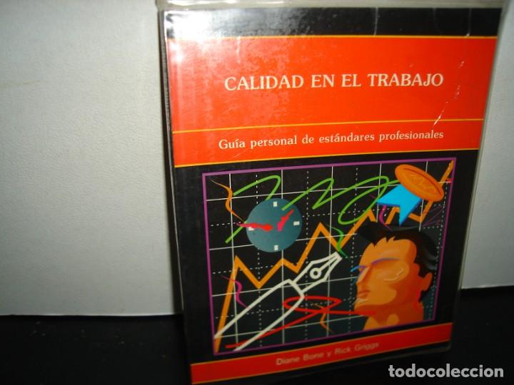 Libri di seconda mano: 34- CALIDAD EN EL TRABAJO. GU&Iacute;A PERSONAL DE EST&Aacute;NDARES PROFESIONALES - DIANE BONE Y RICK GRIGGS