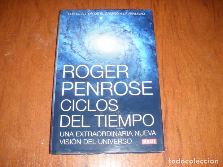 Libros de segunda mano: CICLOS DEL TIEMPO ROGER PENROSE - Foto 1