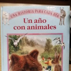 Libros de segunda mano: UN AÑO CON ANIMALES - UNA HISTORIA PARA CADA DIA