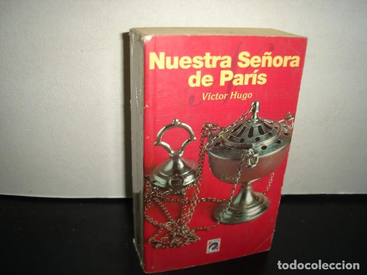 Libros de segunda mano: 35- NUESTRA SE&Ntilde;ORA DE PAR&Iacute;S - VICTOR HUGO - Foto 1