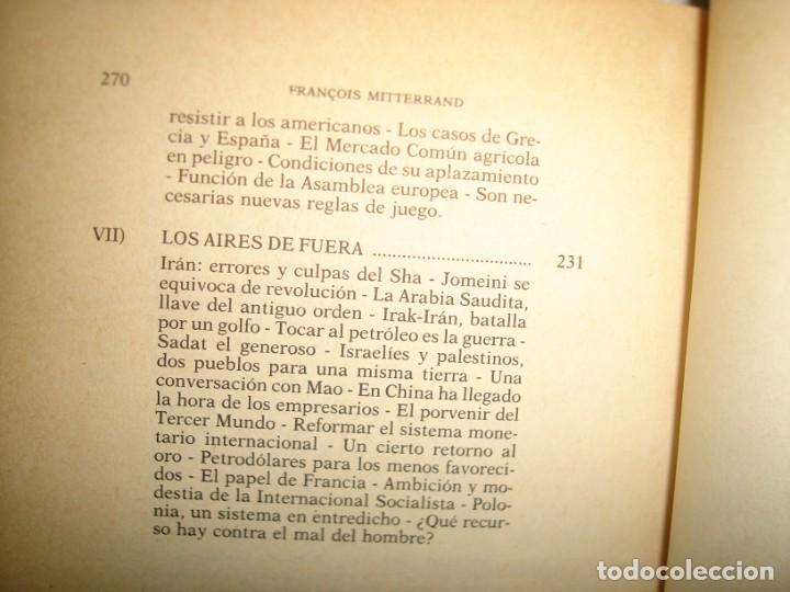 Libros de segunda mano: 35- AQU&Iacute; Y AHORA - FRANCOIS MITTERRAND - Foto 7