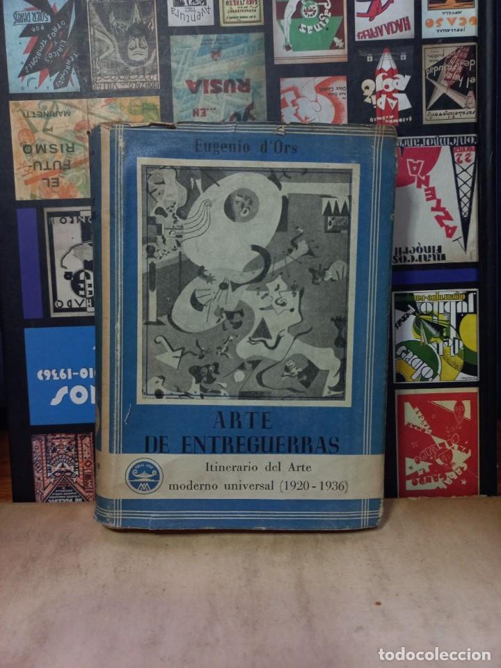 Libros de segunda mano: Eugenio dOrs - Arte de Entre Guerras - Foto 1