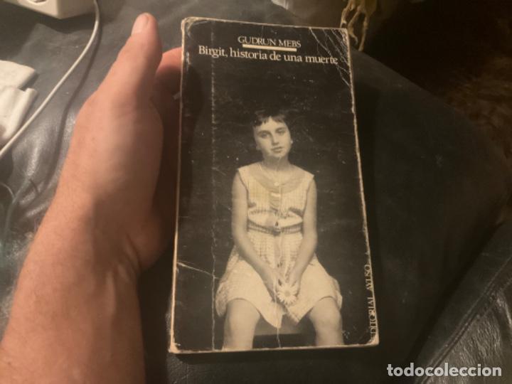 Libros de segunda mano: GUDRUN MEBS. BIRGIT, HISTORIA DE UNA MUERTE. AYUSO - Foto 1