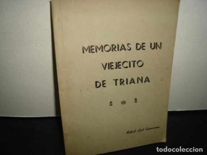 Libri di seconda mano: 35- MEMORIAS DE UN VIEJECITO DE TRIANA - RAFAEL LEAL CAMARENA - FIRMADO