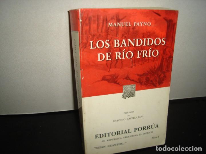 Libros de segunda mano: 35- LOS BANDIDOS DE R&Iacute;O FR&Iacute;O - MANUEL PAYNO - Foto 1