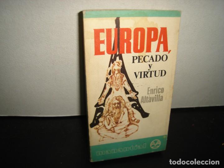 Libros de segunda mano: 35- EUROPA, PECADO Y VIRTUD - ENRICO ALTAVILLA - Foto 1