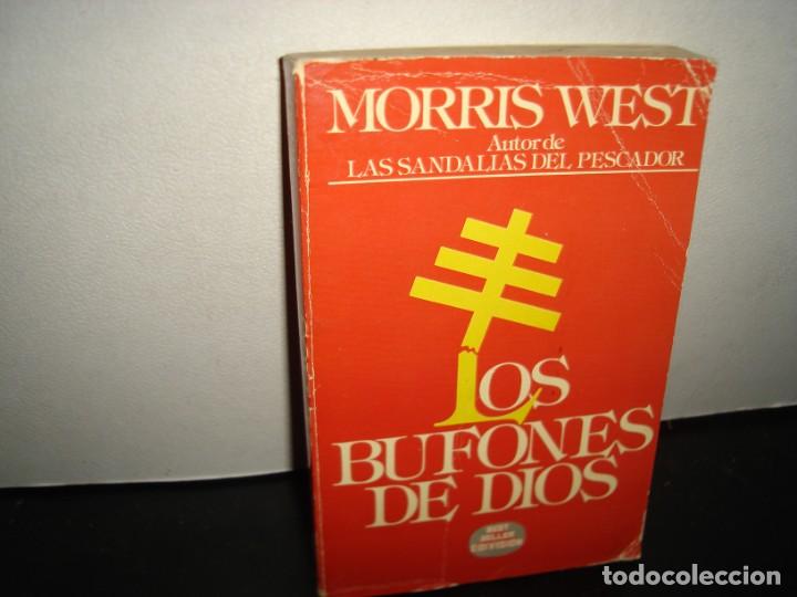 Libros de segunda mano: 36- LOS BUFONES DE DIOS - MORRIS WEST - Foto 1