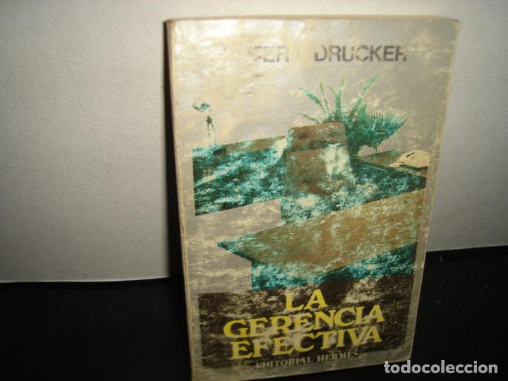 Libros de segunda mano: 36- LA GERENCIA EFECTIVA - PETER DRUCKER - Foto 1