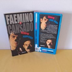 Libros de segunda mano: FAEMINO Y CANSADO - SIEMPRE PERDIENDO + PELÍCULA EN VHS - AGUILAR 2002