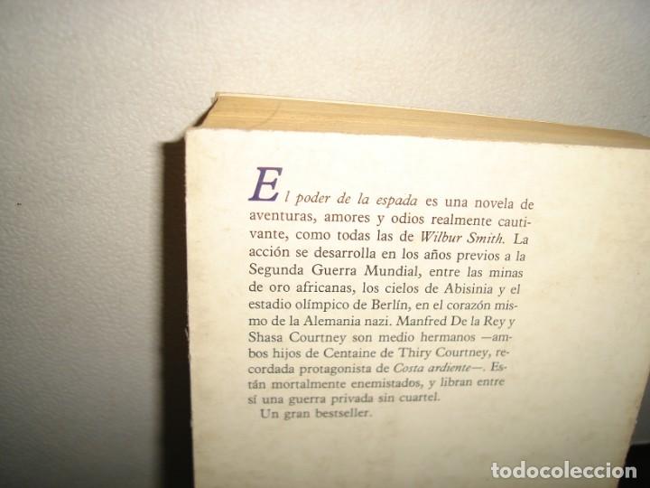 Libros de segunda mano: 36- EL PODER DE LA ESPADA - WILBUR SMITH - Foto 3
