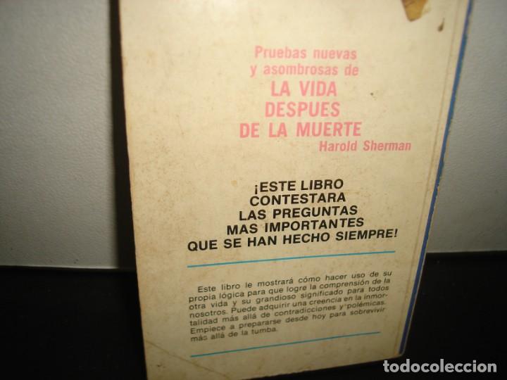 Libros de segunda mano: 36- LA VIDA DESPU&Eacute;S DE LA MUERTE - HAROLD SHERMAN - Foto 3