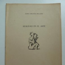 Libros de segunda mano: REALIDAD EN EL ARTE. ISIDRO MIRANDA MILLARES. LAS PALMAS 1965. DEDICATORIA MANUSCRITA DEL AUTOR