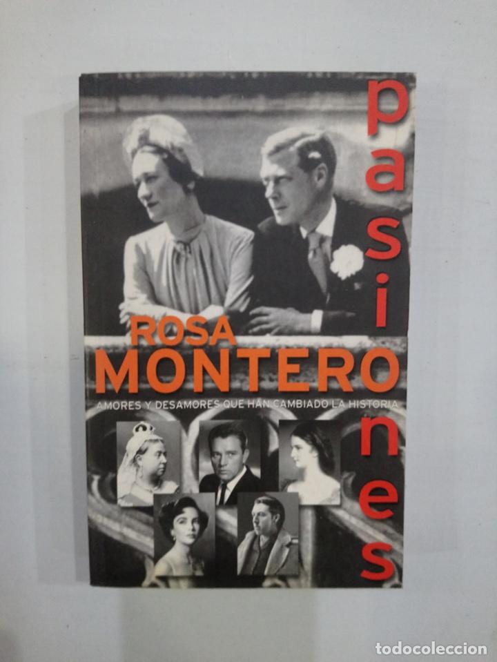 Libros de segunda mano: Rosa Montero - Pasiones - Foto 1