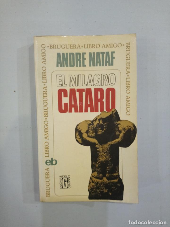 Libros de segunda mano: Andr&eacute; Nataf - El milagro c&aacute;taro - Foto 1