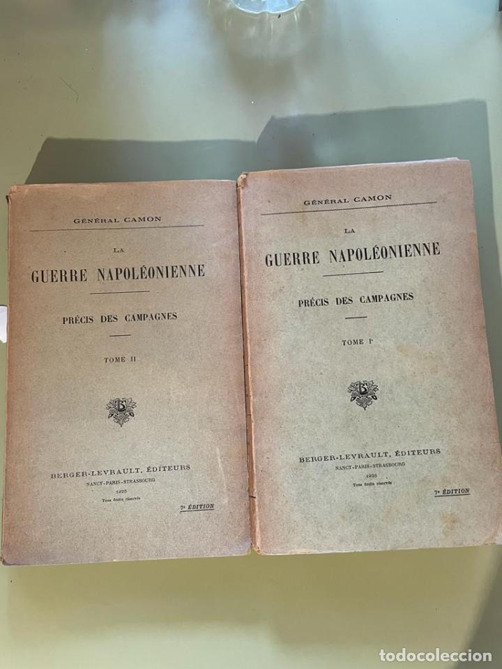 Second hand books: LA GUERRE NAPOL&Eacute;ONIENNE. PR&Eacute;CIS DES CAMPAGNES. TOMES I ET II