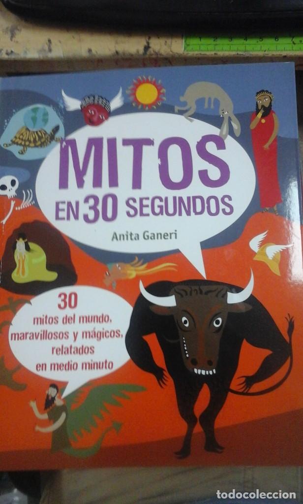 Libros de segunda mano: MITOS EN 30 SEGUNDOS (Barcelona, 2014) - Foto 1