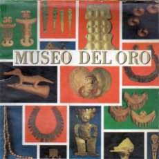 Libros de segunda mano: MUSEO DEL ORO. BANCO DE LA REPUBLICA BOGOTA, COLOMBIA - A-AM-855. Lote 355852120